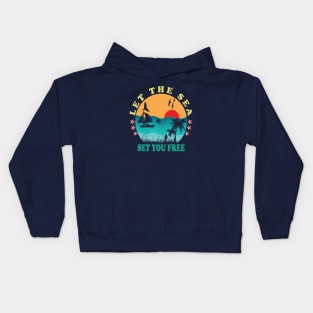 let The sea, set you free Kids Hoodie